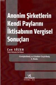 Anonim Şirketlerin Kendi Paylarını İktisabının Vergisel Sonuçları