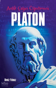Antik Çağın Öğretmeni Platon