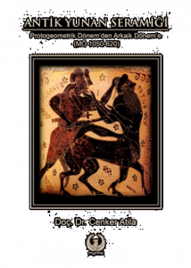 Antik Yunan Seramiği ;Protogeometrik Dönem’den Arkaik Dönem’e (MÖ 1050-620)