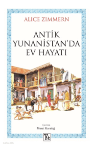 Antik Yunanistan'da Ev Hayatı