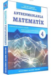 Antrenman - Antremanlarla Matematik 4 - H.İ.Küçükkaya