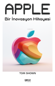 Apple;Bir İnovasyon Hikayesi