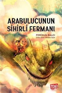 Arabulucunun Sihirli Fermanı