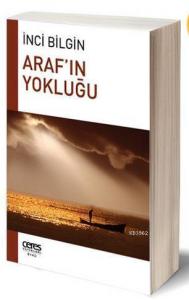 Araf'ın Yokluğu