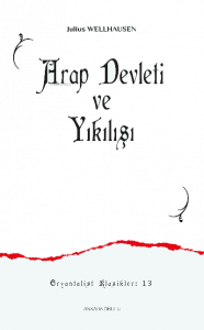 Arap Devleti ve Yıkılışı