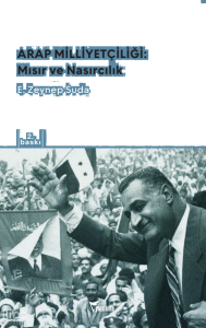 Arap Milliyetçiliği: Mısır ve Nasırcılık; Tahrir Meydanı'nda Korkuyu Yenmek