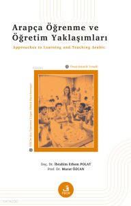 Arapça Öğrenme ve Öğretim Yaklaşımları