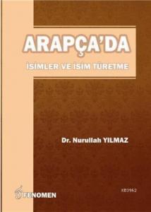 Arapça'da İsimler ve İsim Türetme