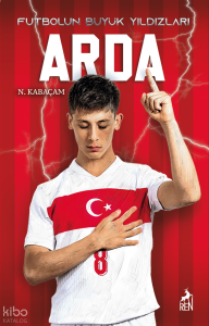 Arda - Futbolun Büyük Yıldızları