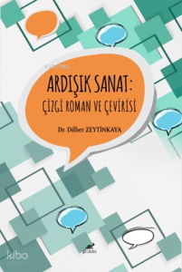 Ardışık Sanat: Çizgi Roman ve Çevirisi