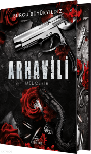 Arhavili 1: Medcezir (Ciltli - Yan Boyamalı)