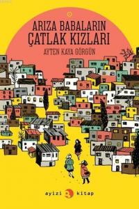 Arıza babaların Çatlak kızlari