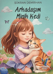 Arkadaşım Minik Kedi