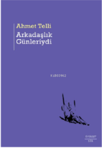 Arkadaşlık Günleriydi