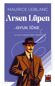 Arsen Lüpen - Oyuk İğne