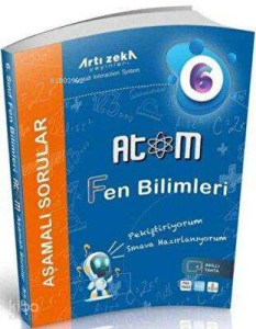 Artı Zeka Yayınları 6. Sınıf Fen Bilimleri Atom Aşamalı Sorular (Büyük Boy)