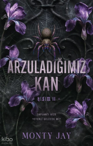 Arzuladığımız Kan - Kısım 2