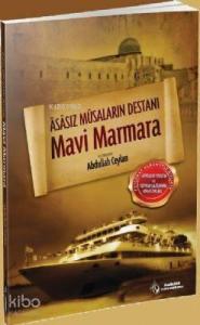 Asasız Musaların Destanı Mavi Marmara