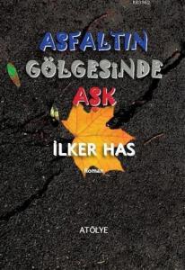 Asfaltın Gölgesinde Aşk