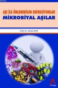 Aşı İle Önlenebilen Enfeksiyonlar Mikrobiyal Aşılar