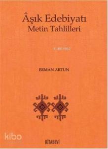 Aşık Edebiyatı; Metin Tahlilleri