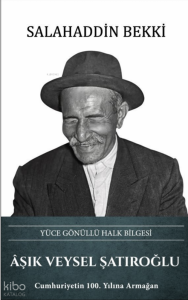 Aşık Veysel Şatıroğlu (Ciltli)