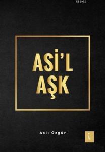 Asi'l Aşk