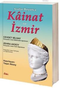 Asırlar Boyunca Kainat ve İzmir