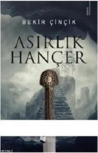Asırlık Hançer