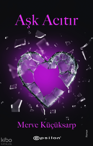 Aşk Acıtır