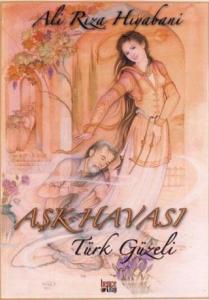 Aşk Havası; Türk Güzeli