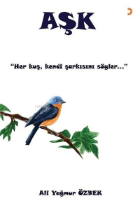 Aşk;Her Kuş Kendi Şarkısını Söyler