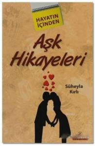 Aşk Hikayeleri; Hayatın İçinden