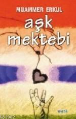 Aşk Mektebi