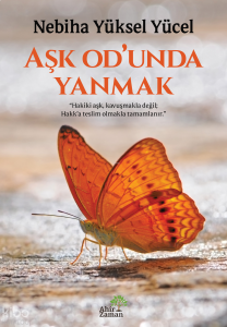 Aşk Od’unda Yanmak