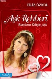 Aşk Rehberi; Burçların Diliyle Aşk