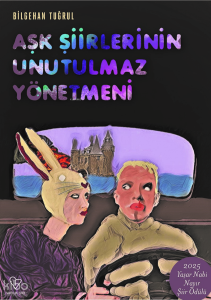 Aşk Şiirlerinin Unutulmaz Yönetmeni