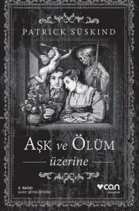 Aşk ve Ölüm Üzerine