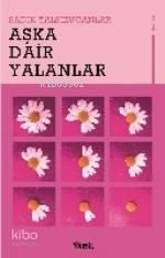 Aşka Dair Yalanlar