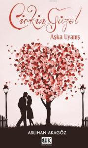 Aşka Uyanış - Çirkin Güzel 2