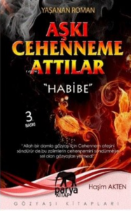 Aşkı Cehenneme Attılar "Habibe"