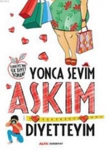 Aşkım Diyetteyim