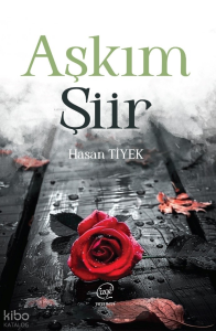 Aşkım Şiir