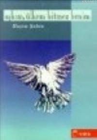 Aşkım, Ülkem Bitmez Benim