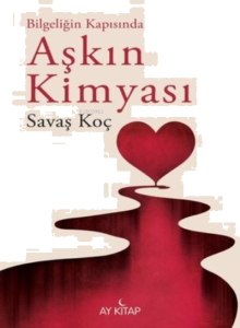 Aşkın Kimyası - Bilgeliğin Kapısında