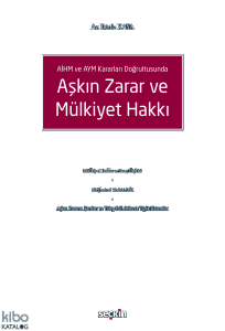 Aşkın Zarar ve Mülkiyet Hakkı