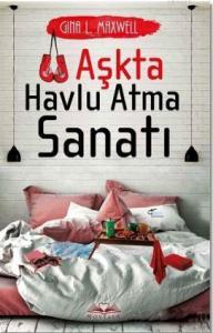 Aşkta Havlu Atma Sanatı