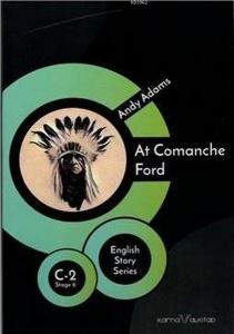 At Comanche Ford - English Story Series; C - 2 Stage 6