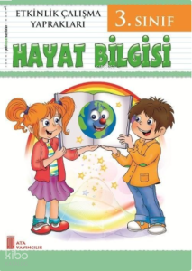 Ata Yayıncılık 3. Sınıf Etkinlik Çalışma Yaprakları Hayat Bilgisi