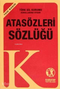 Atasözleri ve Deyimler Sözlüğü